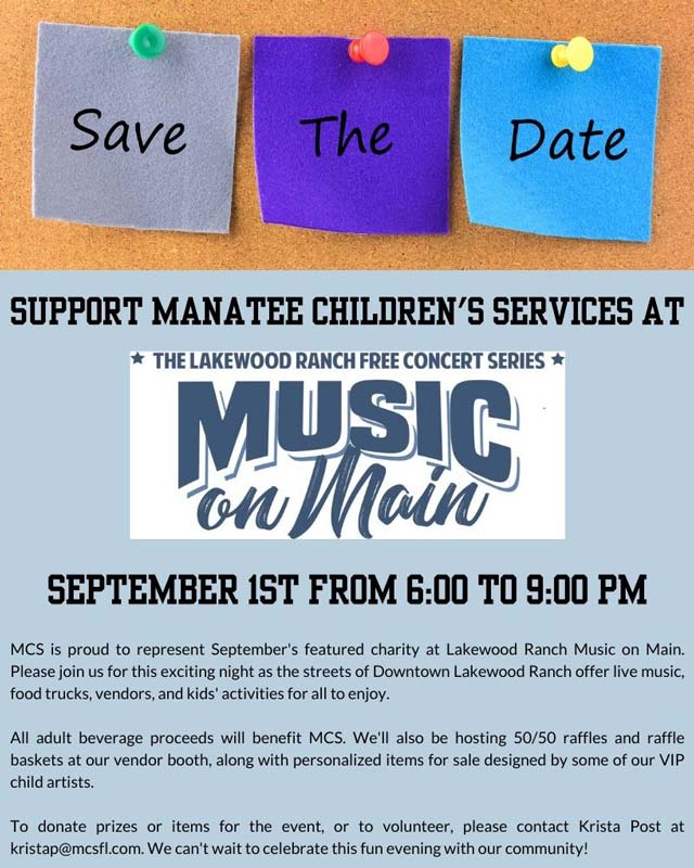 Support Manatee Children's Services at The Lakewood Ranch Free Concert Series "Music on Main"